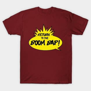 Return to the Boom Bap T-Shirt